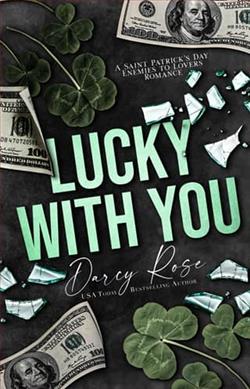 Lucky With You by Darcy Rose