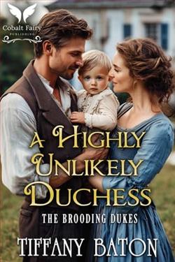 A Highly Unlikely Duchess by Tiffany Baton