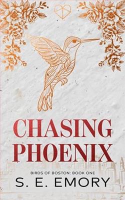 Chasing Phoenix by S.E. Emory