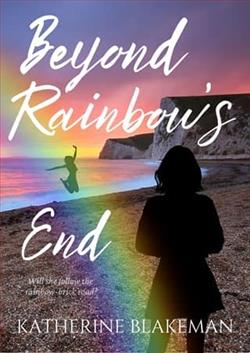 Beyond Rainbow's End by Katherine Blakeman