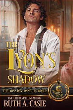 The Lyon's Shadow by Ruth A. Casie