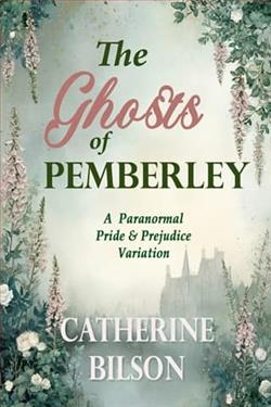 The Ghosts of Pemberley by Catherine Bilson