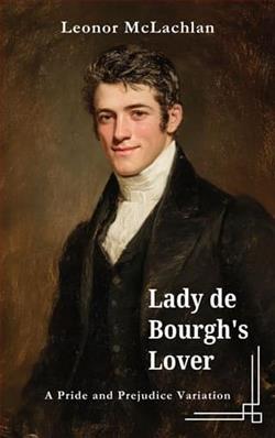 Lady de Bourgh's Lover by Leonor McLachlan
