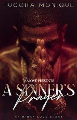 A Sinner's Prayer by Tucora Monique