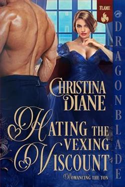 Hating the Vexing Viscount by Christina Diane