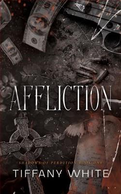 Affliction by Tiffany White