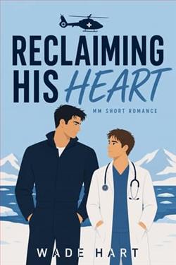 Reclaiming His Heart by Wade Hart