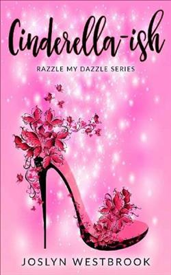 Cinderella-ish by Joslyn Westbrook
