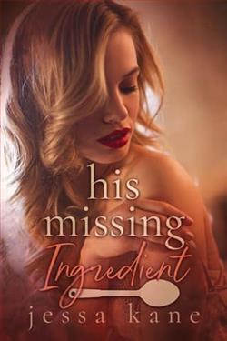 His Missing Ingredient by Jessa Kane