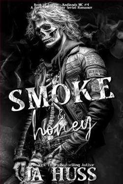 Smoke and Honey by J.A. Huss