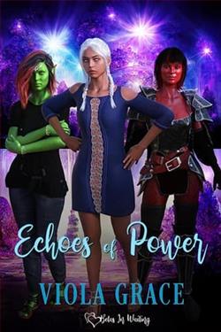 Echoes of Power by Viola Grace