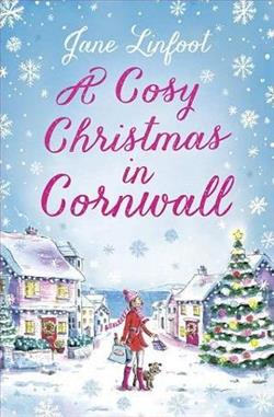 A Cosy Christmas in Cornwall by Jane Linfoot