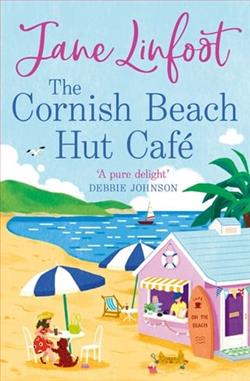 The Cornish Beach Hut Café by Jane Linfoot