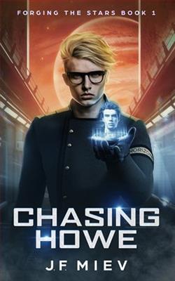 Chasing Howe by J.F. Miev