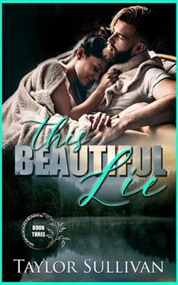 This Beautiful Lie by Taylor Sullivan
