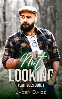 Not Looking by Lacey Daize