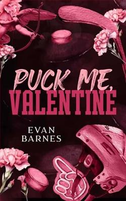 Puck Me, Valentine by Evan Barnes
