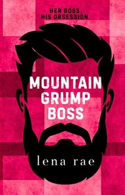 Mountain Grump Boss by Lena Rae