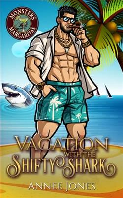 Vacation with the Shifty Shark by Annee Jones
