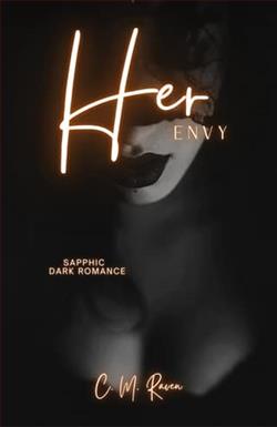 Her Envy by C.M. Raven