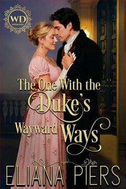 The One With the Duke's Wayward Ways by Eliana Piers