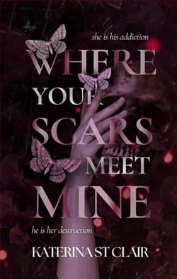 Where Your Scars Meet Mine by Katerina St. Clair