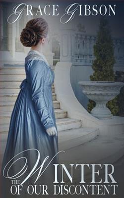 The Winter of Our Discontent by Grace Gibson