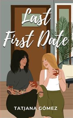 Last First Date by Tatiana Gómez