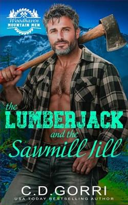 The Lumberjack and the Sawmill Jill by C.D. Gorri