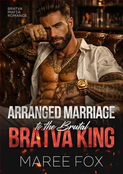 Arranged Marriage to the Brutal Bratva King by Maree Fox