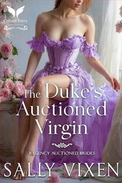 The Duke's Auctioned Virgin by Sally Vixen