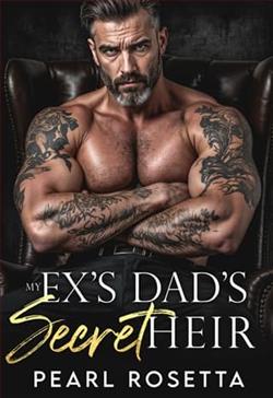 My Ex's Dad’s Secret Heir by Pearl Rosetta