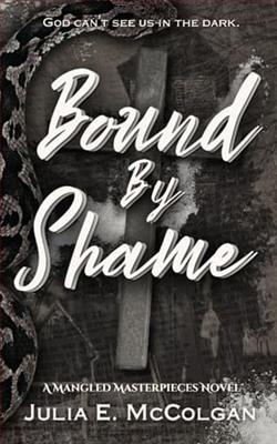 Bound By Shame by Julia McColgan