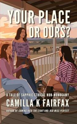 Your Place Or Ours? by Camilla K Fairfax