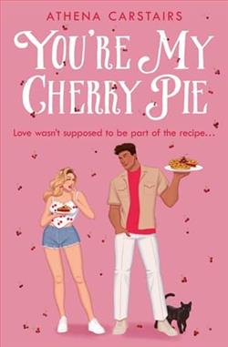 You're My Cherry Pie by Athena Carstairs