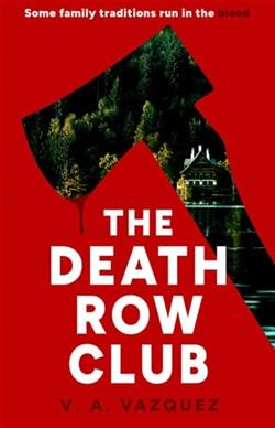 The Death Row Club by V.A. Vazquez