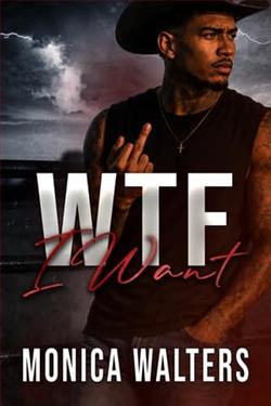 WTF I Want by Monica Walters
