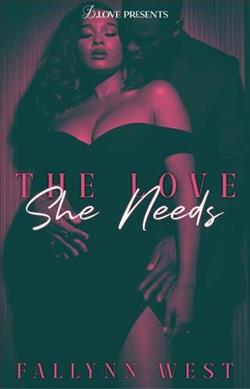 The Love She Needs by Fallynn West