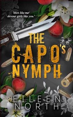 The Capo's Nymph by Eileen North