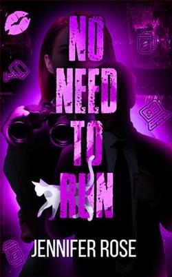 No Need to Run by Jennifer Rose