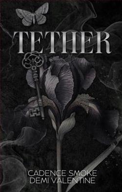 Tether by Cadence Smoke
