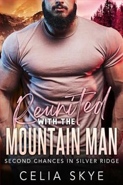 Reunited with the Mountain Man by Celia Skye