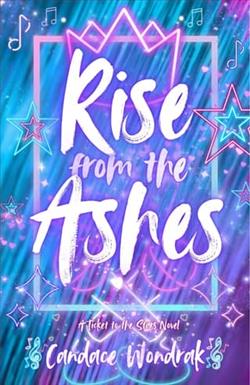 Rise from the Ashes by Candace Wondrak