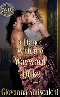 A Dance with the Wayward Duke by Giovanna Siniscalchi