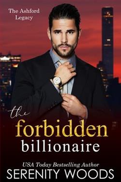 The Forbidden Billionaire by Serenity Woods